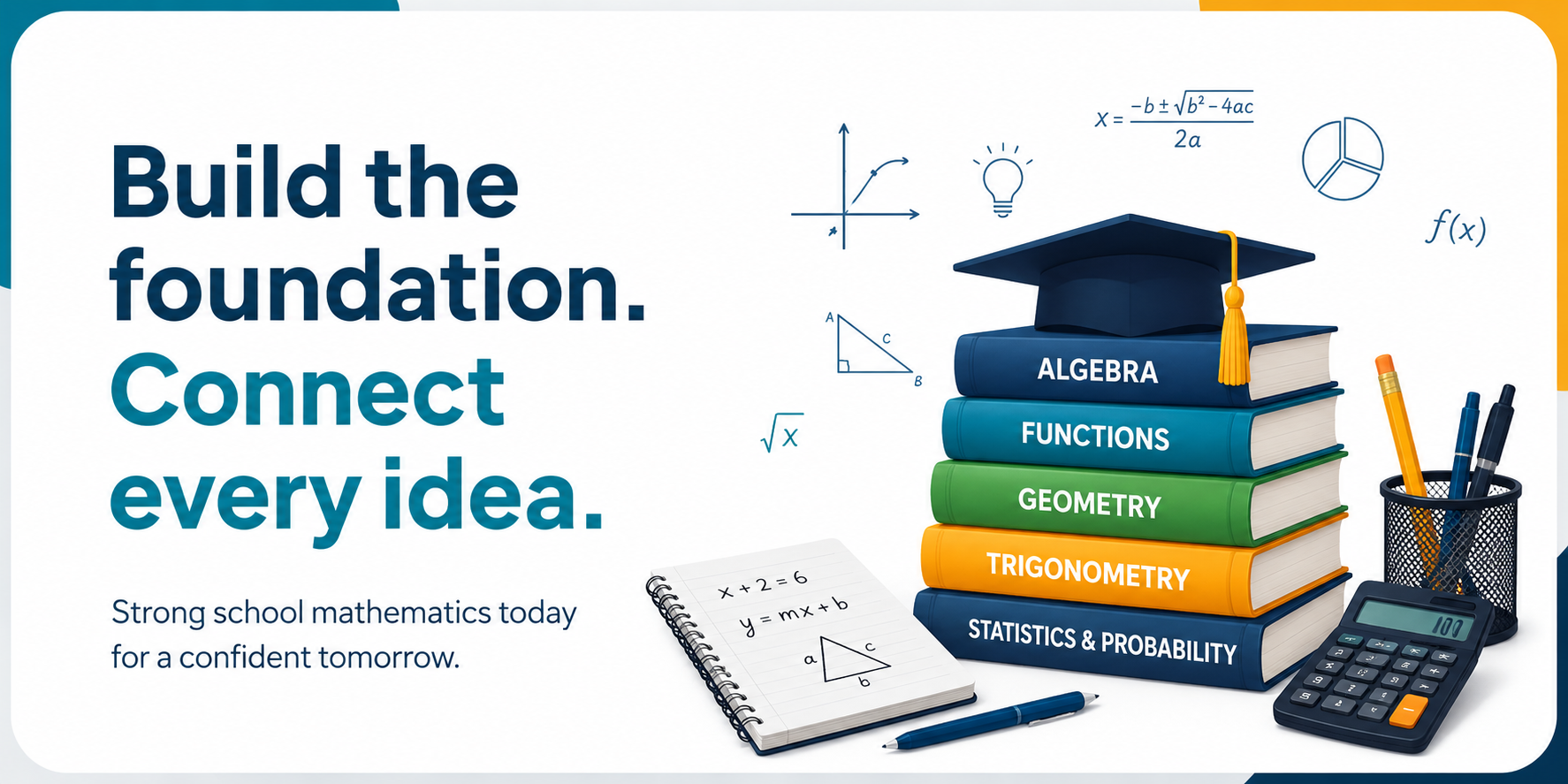 Mathematics foundation visual with algebra, functions, geometry, trigonometry, statistics and school learning tools.